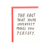 Embrace Your Imperfection Greeting Card