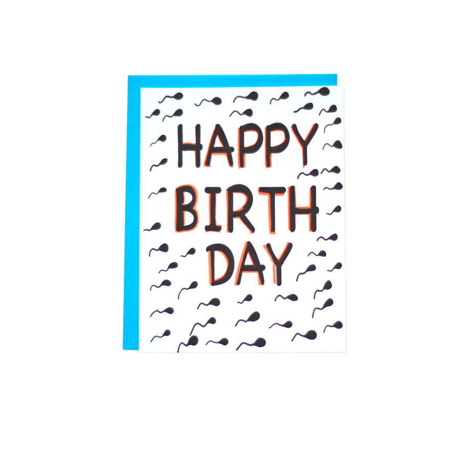 Letterpress Birthday Card with Hand Illustrated Uppercase Bold Letters Happy Birth Day stacked on top of each other with black little sperm drawings around the entire white paper card. Includes Teal Hand Stamped Amador Envelope