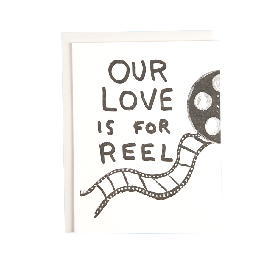 Film lovers love card, Romantic Card for Film Buffs, Our love is for reel with hand illustrated film reel.