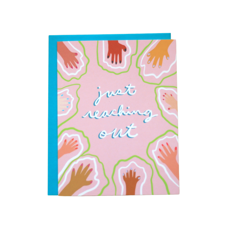 Just Reaching Out Thinking of You Card